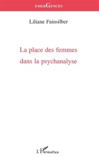 La place des femmes dans la psychanalyse
