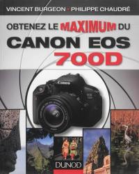 Obtenez le maximum du Canon EOS 700D