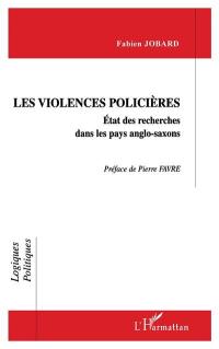 Les violences policières : état de recherches dans les pays anglo-saxons