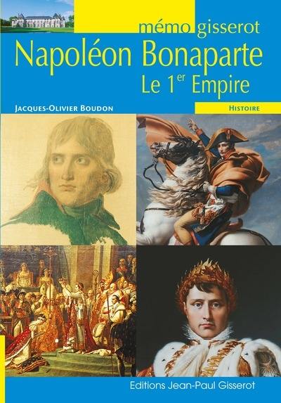 Napoléon et le Ier Empire