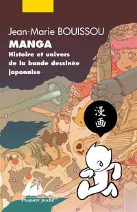Manga : histoire et univers de la bande dessinée japonaise