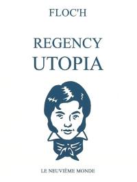 British nostalgia. Characters of the Regency Utopia of the 1810's