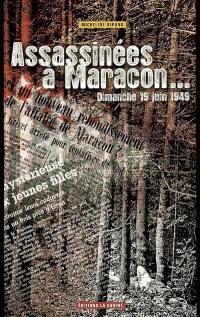 Assassinées à Maracon... : dimanche 19 juin 1949