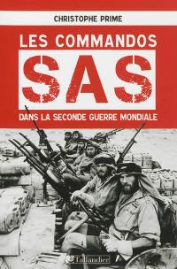 Les commandos SAS dans la Seconde Guerre mondiale