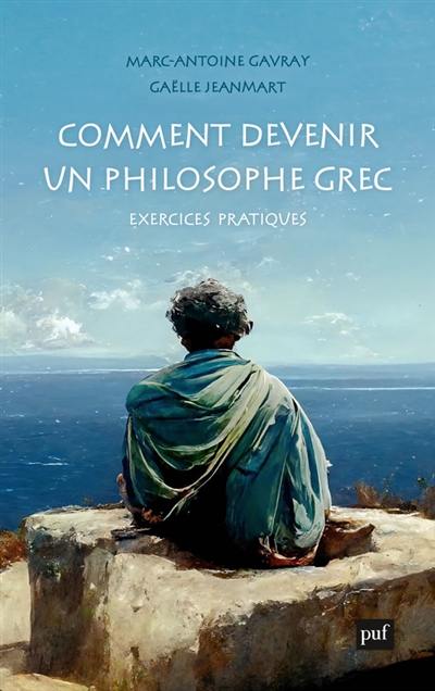 Comment devenir un philosophe grec : exercices pratiques