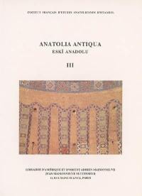 Anatolia antiqua = Eski Anadolu, n° 3