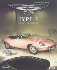 Jaguar type E : le fauve de Coventry