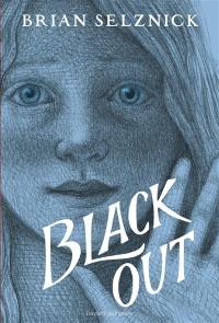 Black out : un roman en mots et en images