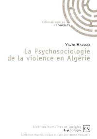 La psychosociologie de la violence en Algérie