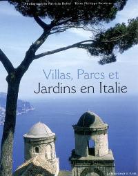Villas, parcs et jardins en Italie