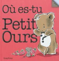 Où es-tu, Petit Ours ?