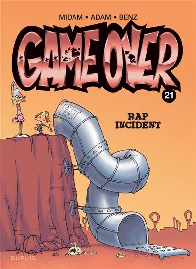 Game over. Vol. 21. Rap incident