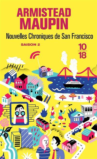 Chroniques de San Francisco. Vol. 2. Nouvelles chroniques de San Francisco