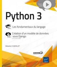 Python 3 : les fondamentaux du langage : création d'un modèle de données sous Django