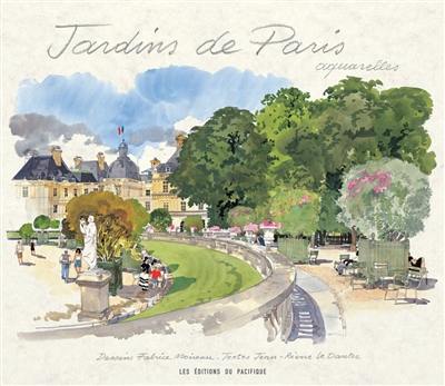 Jardins de Paris : aquarelles