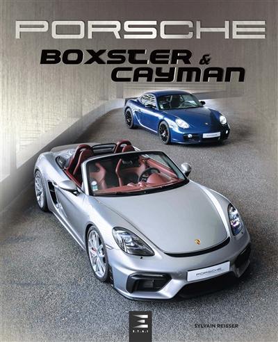 Porsche : Boxster & Cayman