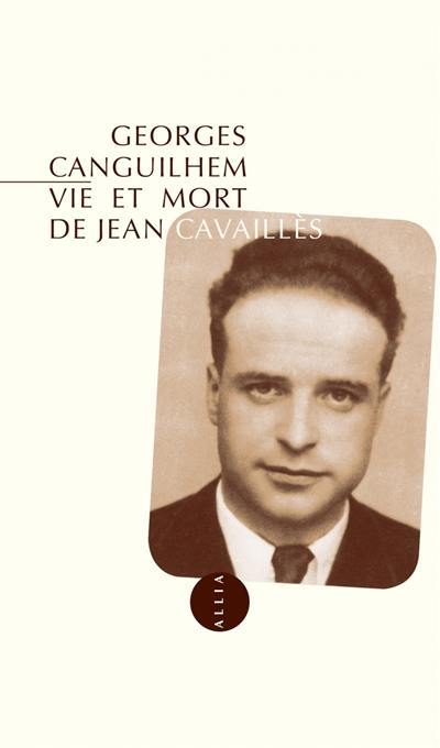 Vie et mort de Jean Cavaillès