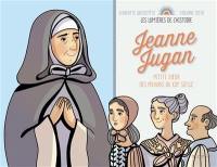 Jeanne Jugan : petite soeur des pauvres au XIXe siècle