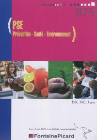 PSE, prévention, santé, environnement : bac pro 3 ans