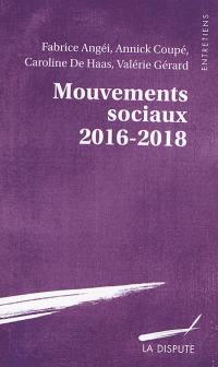 Mouvements sociaux 2016-2018 : conversations avec Alexis Cukier et Amélie Jeammet