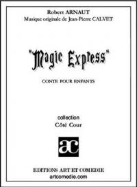 Magic express : conte pour enfants