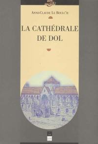 La cathédrale de Dol