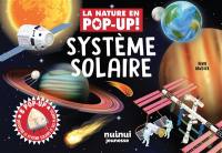 Système solaire : 8 pop-up : découvre le Système solaire et ses planètes