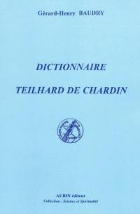Dictionnaire Teilhard de Chardin