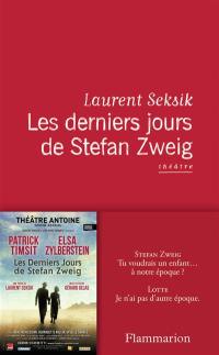 Les derniers jours de Stefan Zweig : théâtre