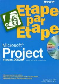 Microsoft Project 2002 : étape par étape