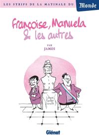 Françoise, Manuela & les autres
