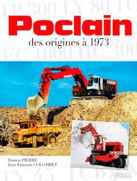 Poclain : des origines à 1973