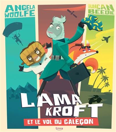 Lama Kroft et le vol du caleçon