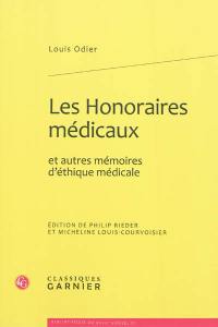 Les honoraires médicaux et autres mémoires d'éthique médicale