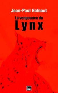 La vengeance du lynx