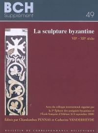 La sculpture byzantine : VIIe-XIIe siècles : actes du colloque international, 6-8 septembre 2000