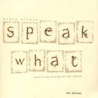 Speak what