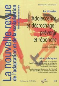 Nouvelle revue de l'adaptation et de la scolarisation (La), n° 56. Adolescence et décrochage : prévenir et répondre