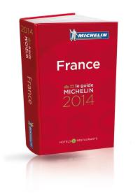 France, le guide Michelin 2014 : hôtels & restaurants