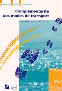 Complémentarité des modes de transport : projet d'agglomération et schéma de voirie