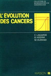 L'évolution des cancers