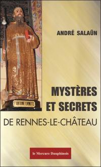 Mystères et secrets de Rennes-le-Château