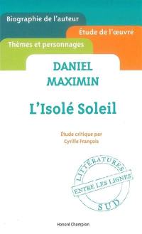 Daniel Maximin, L'isolé soleil