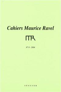 Cahiers Maurice Ravel, n° 8