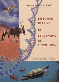 Les formes de la vie et la question de l'évolution