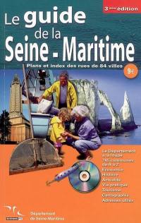 Le guide de la Seine-Maritime : plans et index des rues de 84 villes