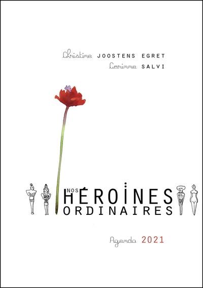 Nos héroïnes ordinaires : agenda 2021