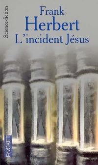 Le programme conscience. Vol. 2. L'incident Jésus