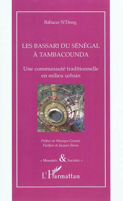 Les Bassari du Sénégal à Tambacounda : une communauté traditionnelle en milieu urbain