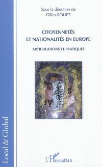 Citoyennetés et nationalités en Europe, articulations et pratiques